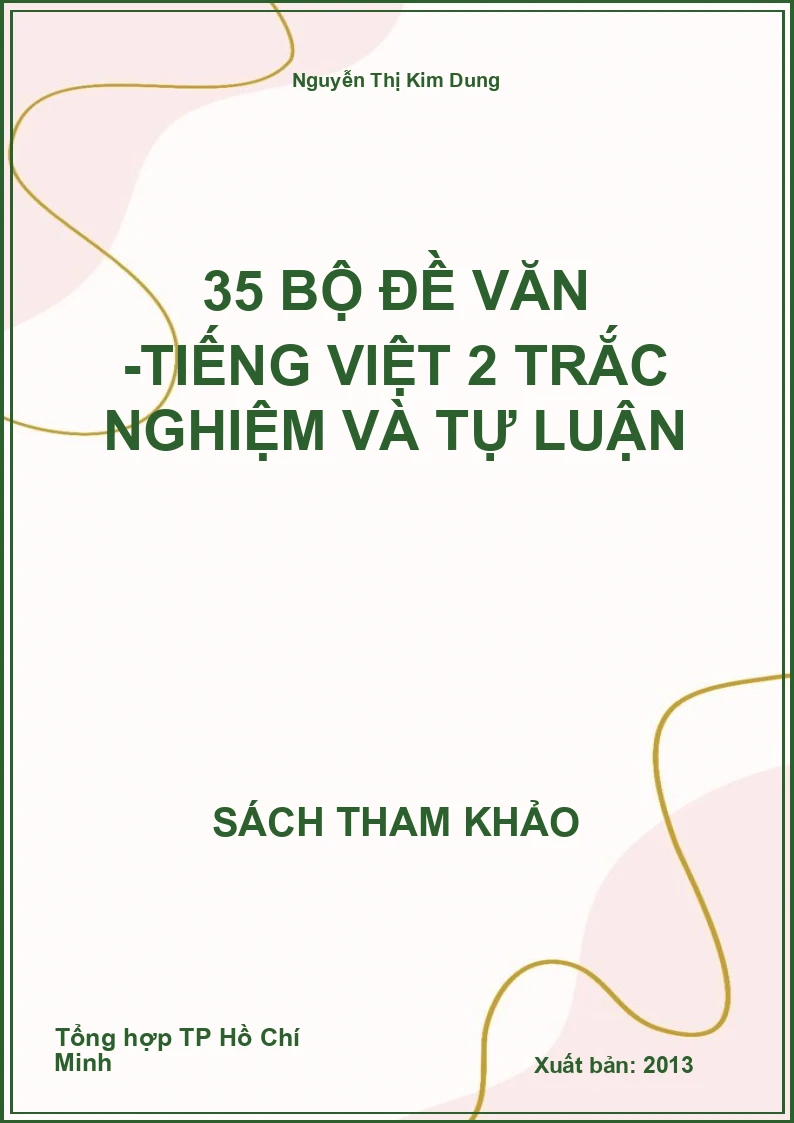35 bộ đề Văn -Tiếng Việt 2 trắc nghiệm và tự luận