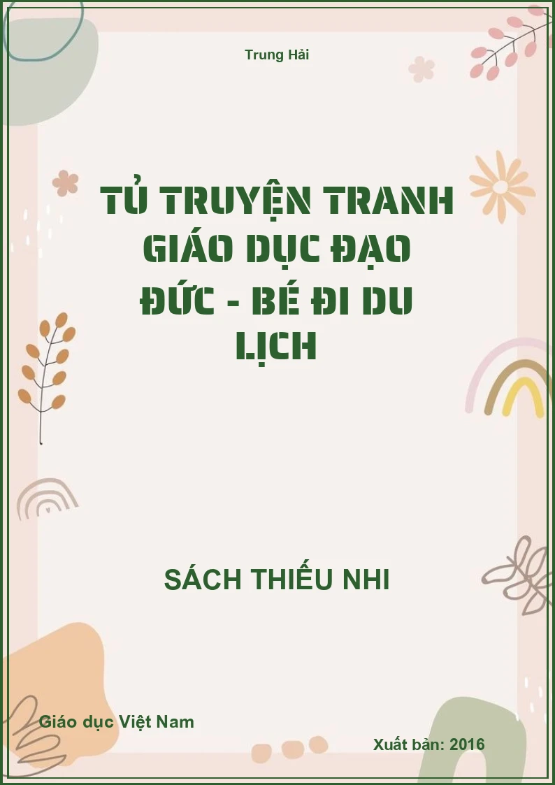 Tủ truyện tranh giáo dục đạo đức - Bé đi du lịch