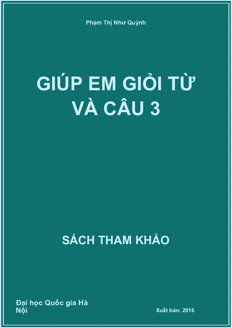 Giúp em giỏi từ và câu 3
