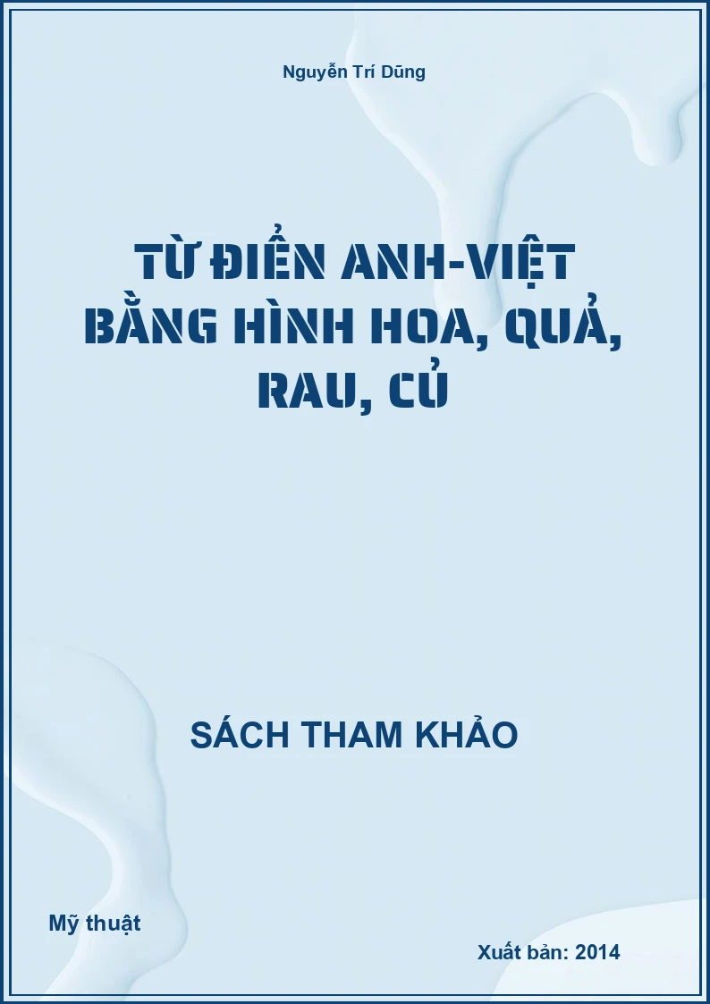 Từ điển Anh-Việt bằng hình hoa, quả, rau, củ