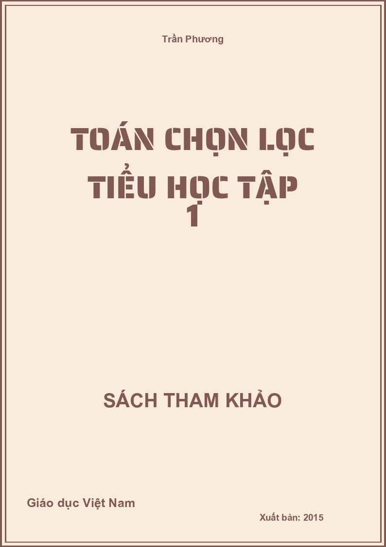 Toán chọn lọc tiểu học tập 1