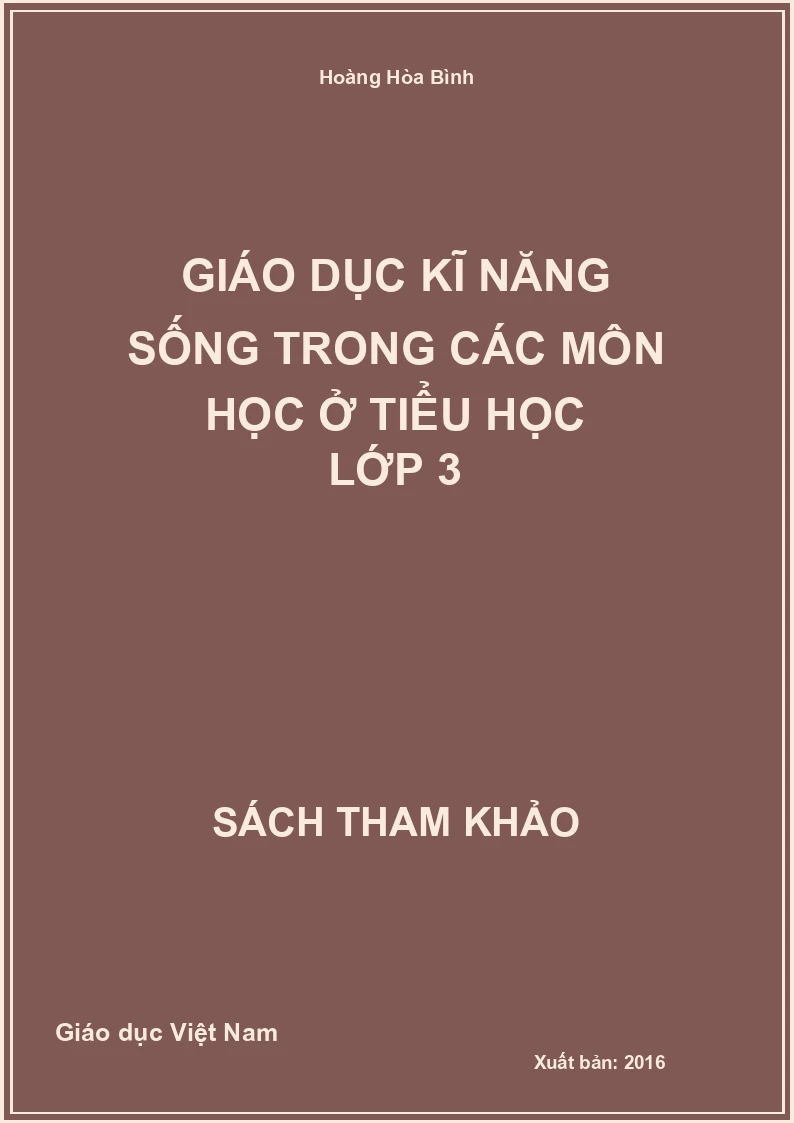 Giáo dục kĩ năng sống trong các môn học ở Tiểu học lớp 3