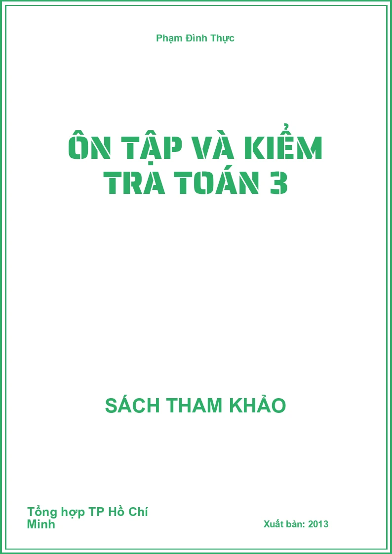 Ôn tập và kiểm tra Toán 3