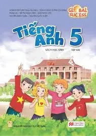 SHS - TIẾNG ANH 5 - GLOBAL SUCCESS - TẬP 2