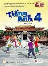 BT - TIẾNG ANH 4 - GLOBAL SUCCESS