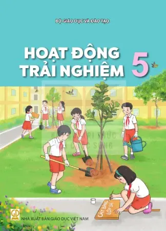 Sách Giáo Khoa Hoạt Động Trải Nghiệm 5 - Kết Nối Tri Thức