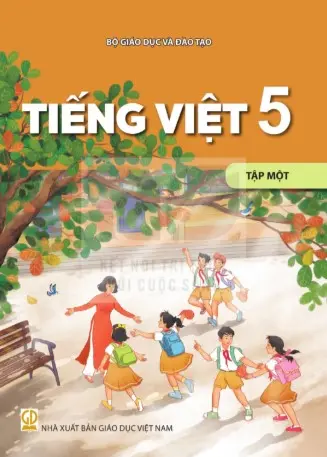 Sách Giáo Khoa Tiếng Việt 5 Tập 1 - Kết Nối Tri Thức