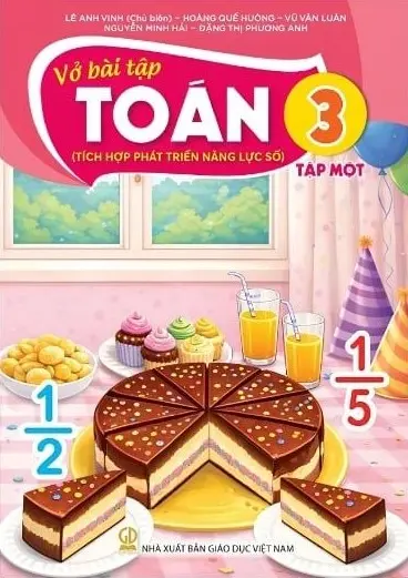 VỞ BÀI TẬP TOÁN 3/1 ( Tích hợp phát triển năng lực số )