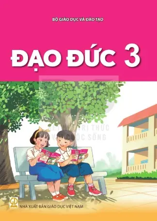 Sách Giáo Khoa Đạo Đức 3 - Kết Nối Tri Thức