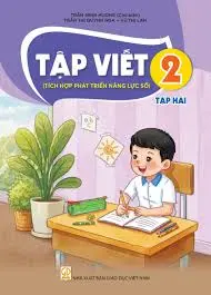 TẬP VIẾT 2, TẬP 2 ( Tích hợp phát triển năng lực số )