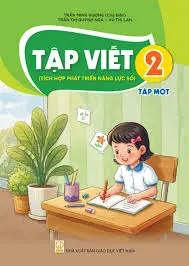 TẬP VIẾT 2, TẬP 1 ( Tích hợp phát triển năng lực số )