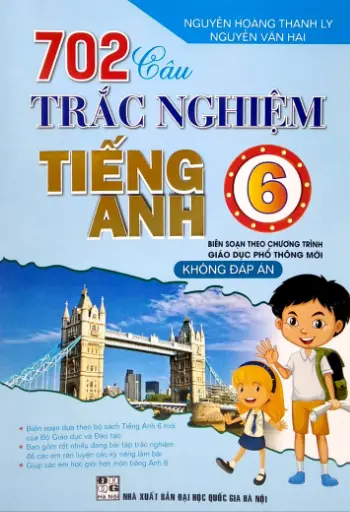 702 Câu Trắc Nghiệm Tiếng Anh 6