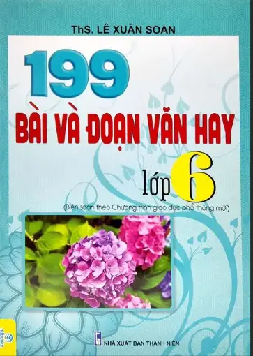 199 Bài Và Đoạn Văn Hay Lớp 6
