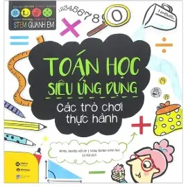 Stem quanh em - Toán học siêu ứng dụng