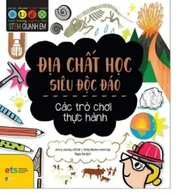 Stem quanh em - Địa chất học siêu độc đáo