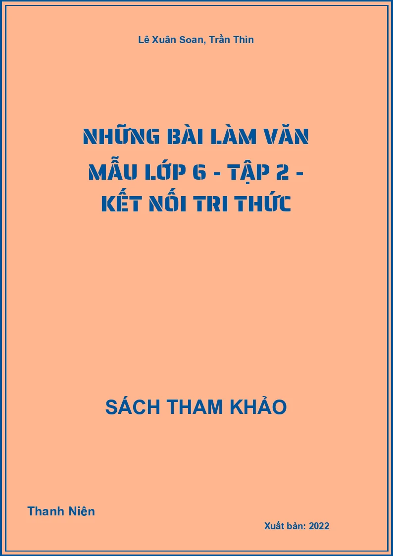 Những Bài Làm Văn Mẫu Lớp 6 - Tập 2 - Kết Nối Tri Thức