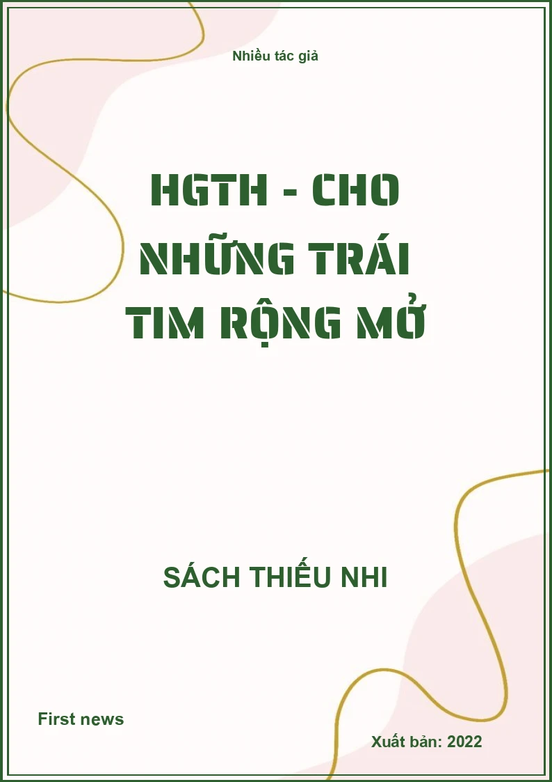 HGTH - Cho Những Trái Tim Rộng Mở