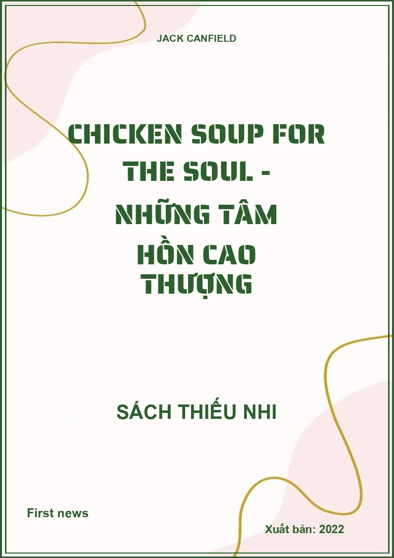 Chicken Soup For The Soul - Những Tâm Hồn Cao Thượng