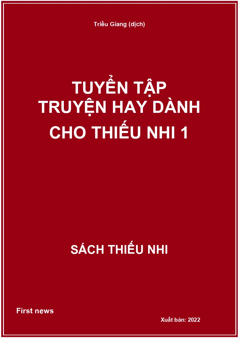 Tuyển Tập Truyện Hay Dành Cho Thiếu Nhi 1