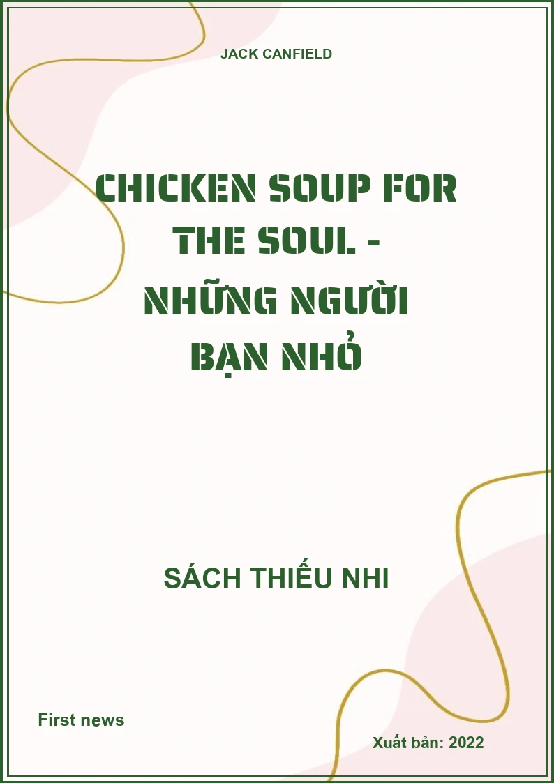 Chicken Soup For The Soul - Những Người Bạn Nhỏ