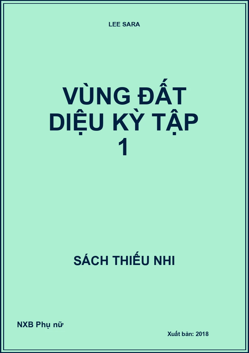 Vùng đất diệu kỳ Tập 1