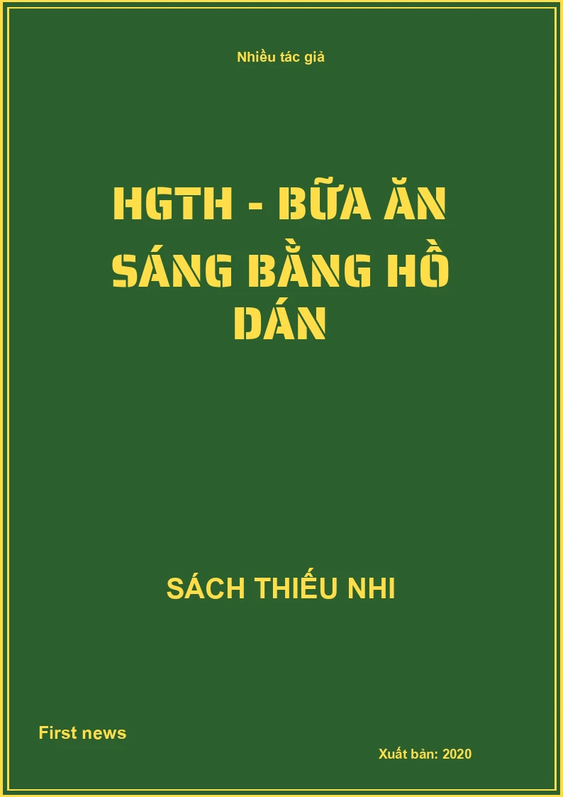 HGTH - Bữa ăn sáng bằng hồ dán