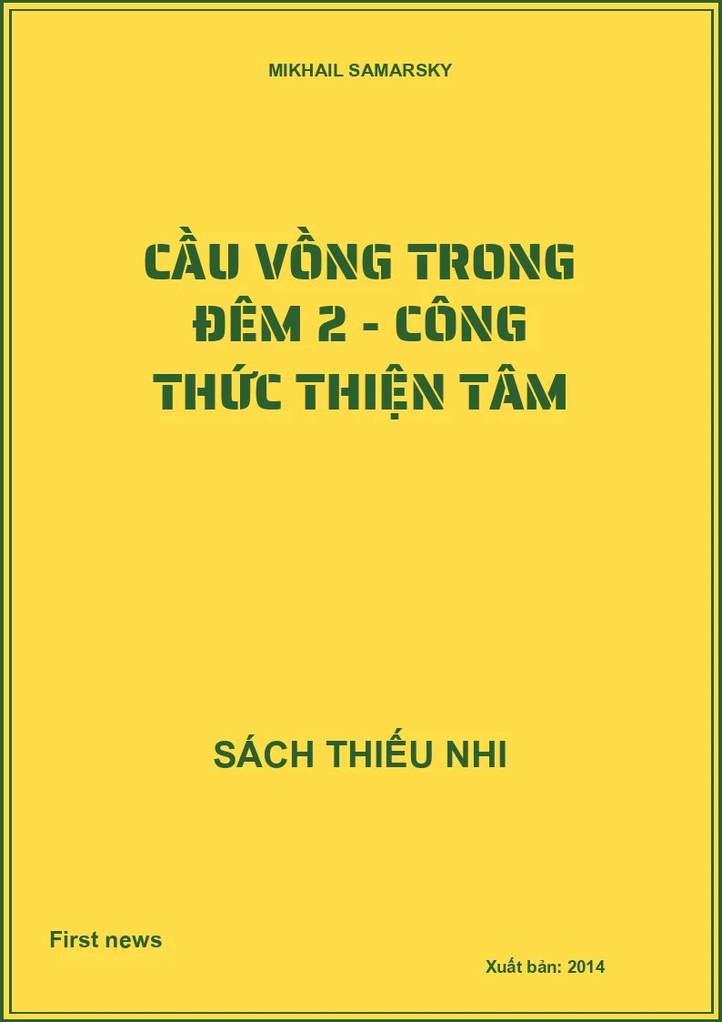 Cầu Vồng Trong Đêm 2 - Công Thức Thiện Tâm