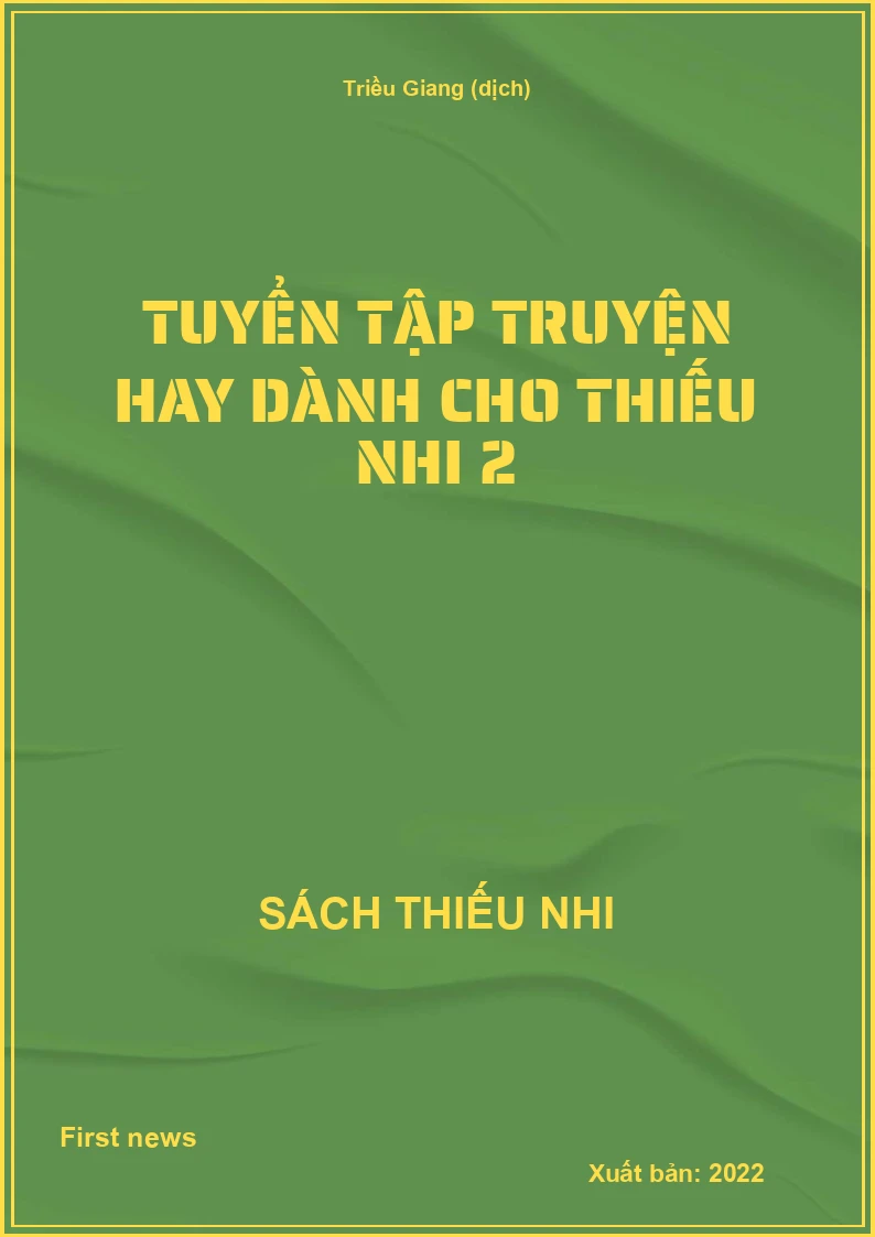 Tuyển Tập Truyện Hay Dành Cho Thiếu Nhi 2