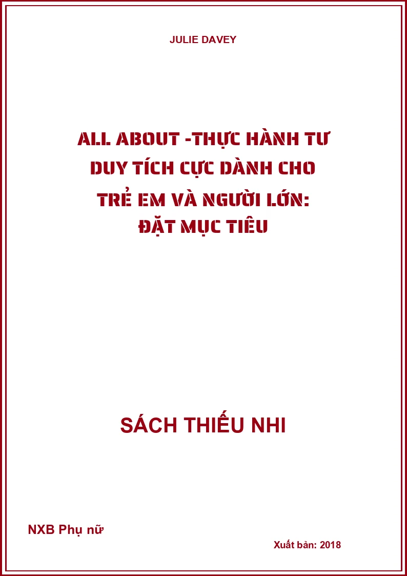 All about -Thực hành tư duy tích cực dành cho trẻ em và người lớn: Đặt mục tiêu