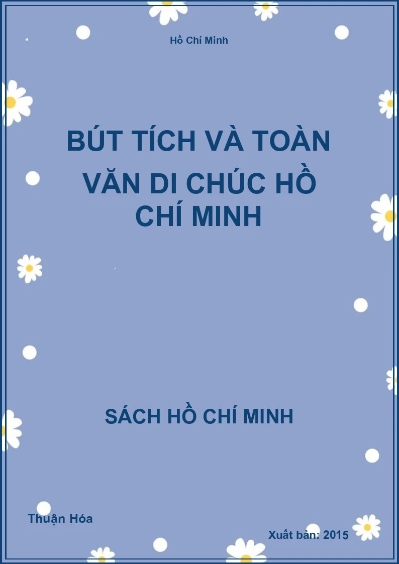 Bút tích và toàn văn di chúc Hồ Chí Minh