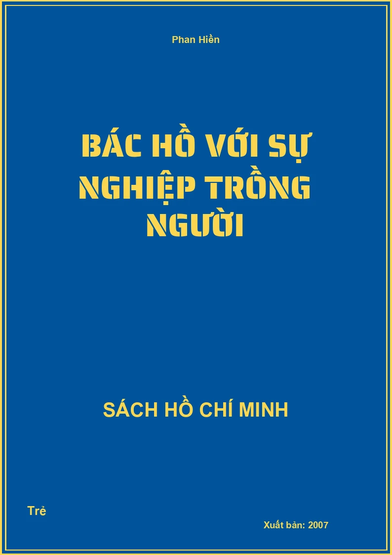 Bác Hồ với sự nghiệp trồng người
