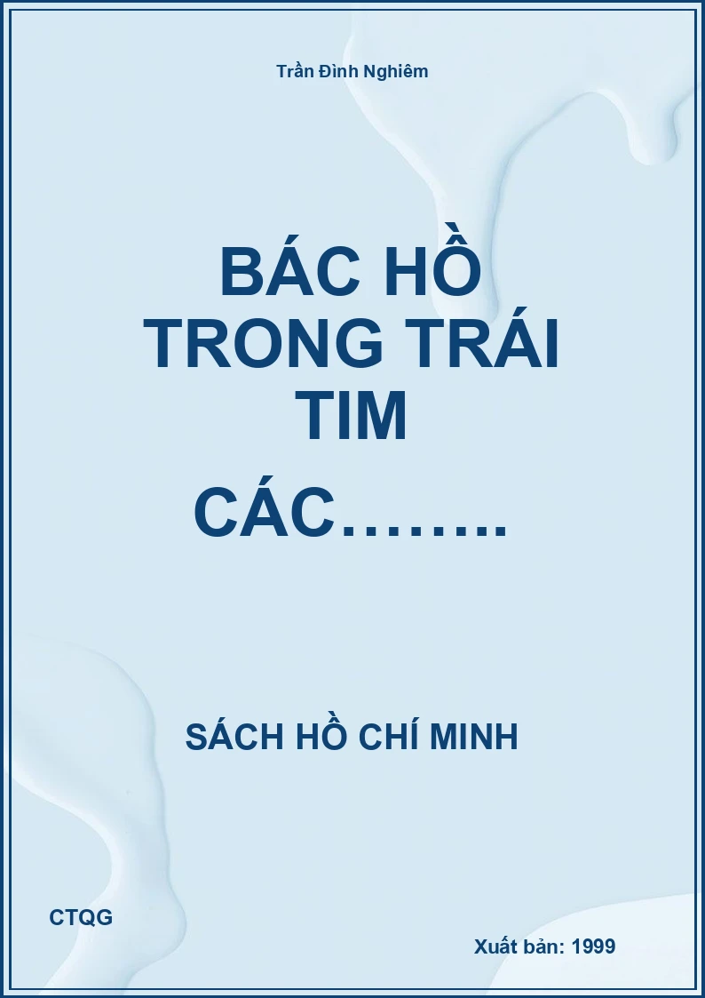 Bác Hồ trong trái tim các……..