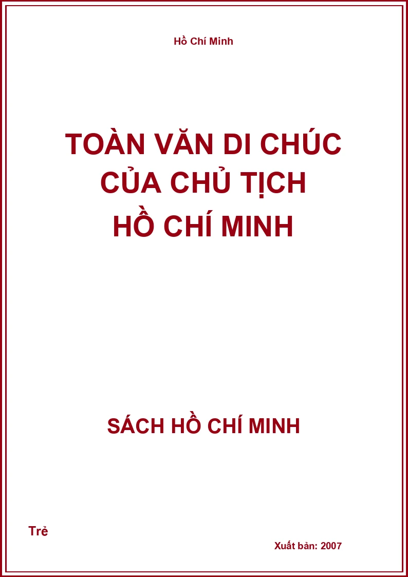 Toàn văn di chúc của Chủ tịch Hồ Chí Minh
