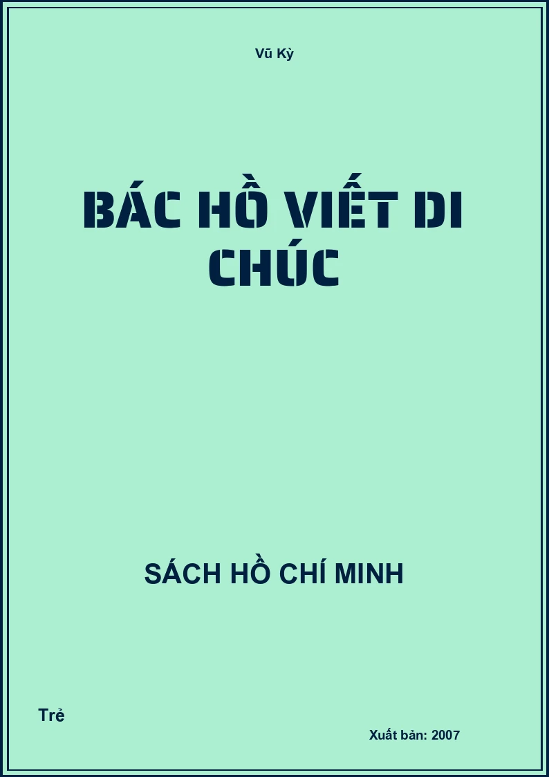 Bác Hồ viết di chúc