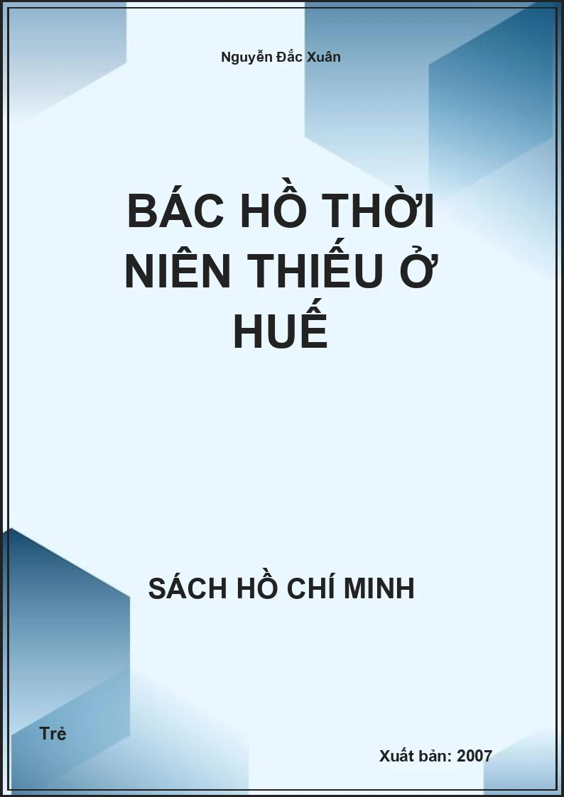 Bác Hồ thời niên thiếu ở Huế
