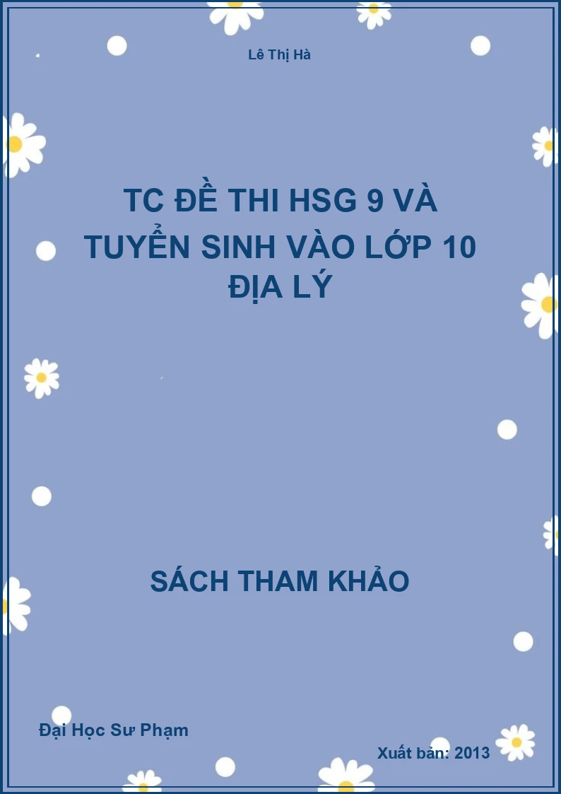 TC đề thi HSG 9 và tuyển sinh vào lớp 10 Địa lý