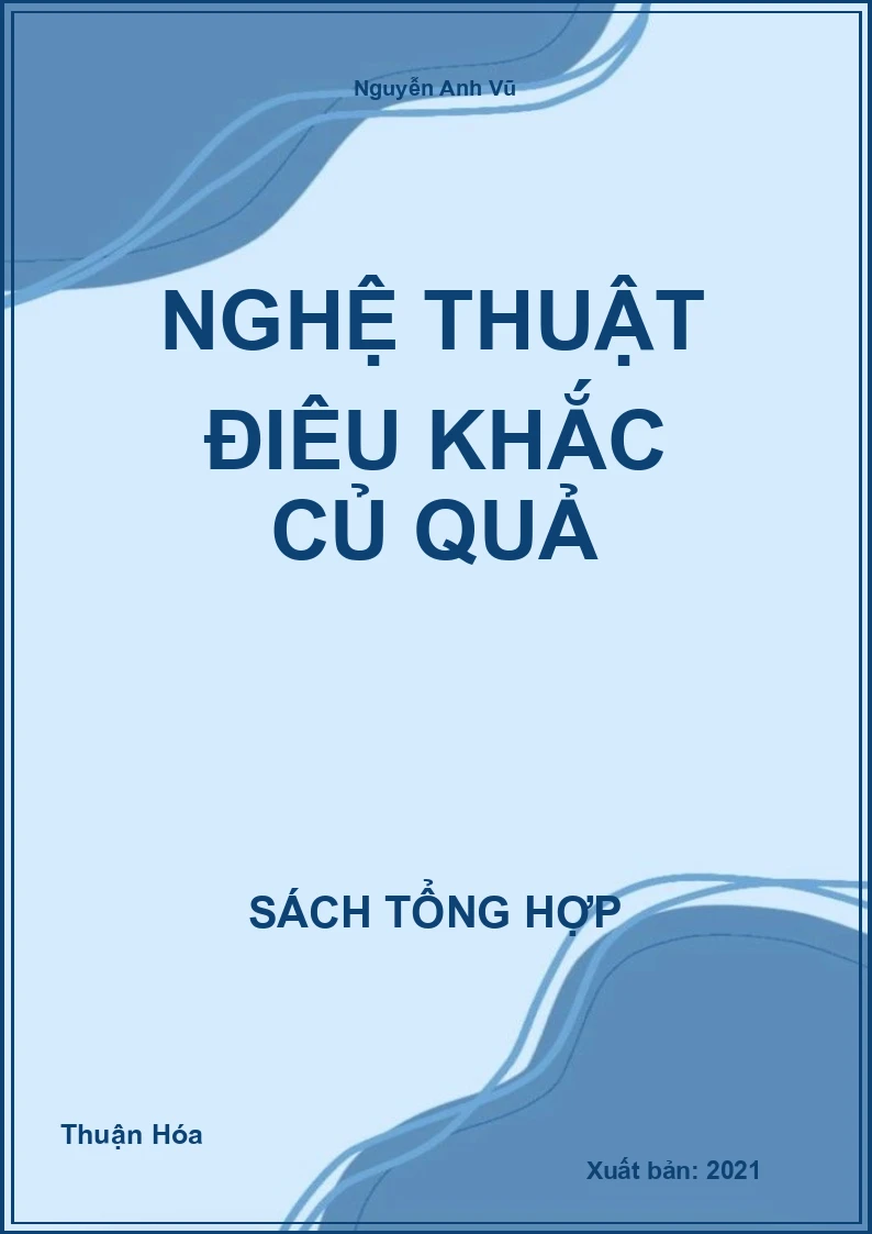 Nghệ thuật điêu khắc củ quả