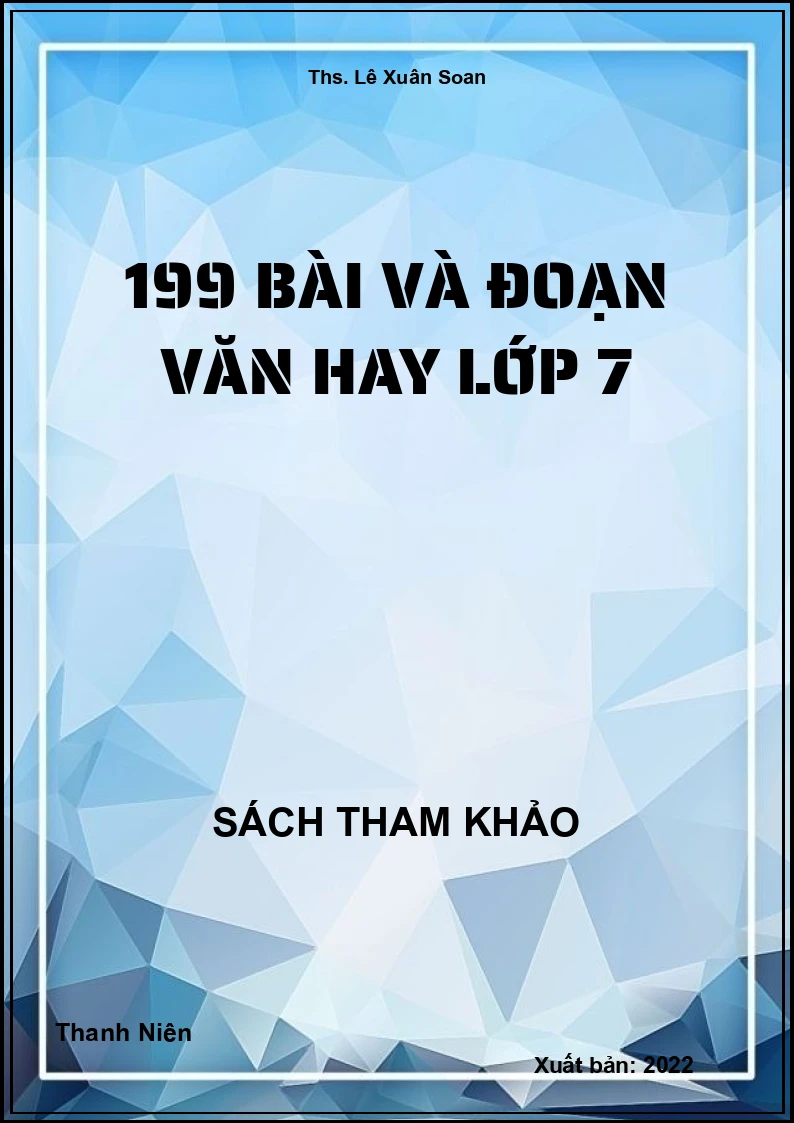 199 bài và đoạn văn hay lớp 7