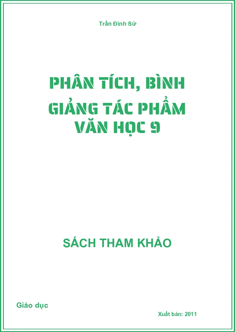 Phân tích, bình giảng tác phẩm văn học 9