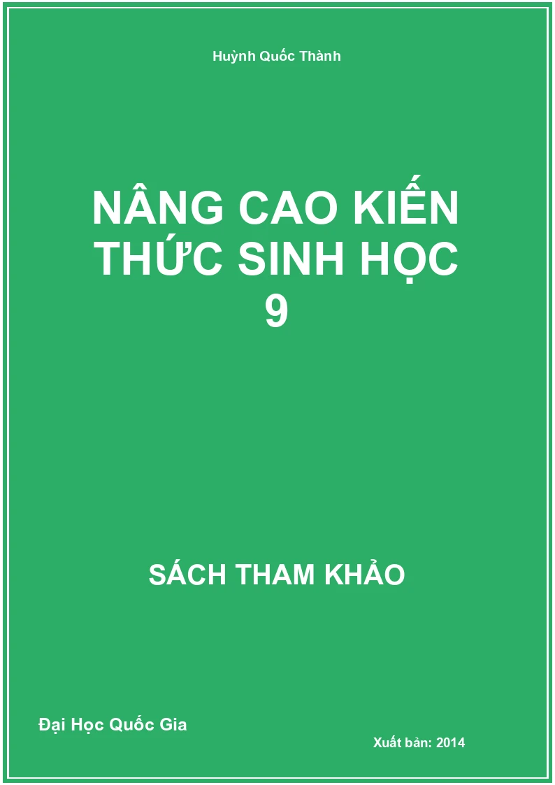 Nâng cao kiến thức Sinh học 9