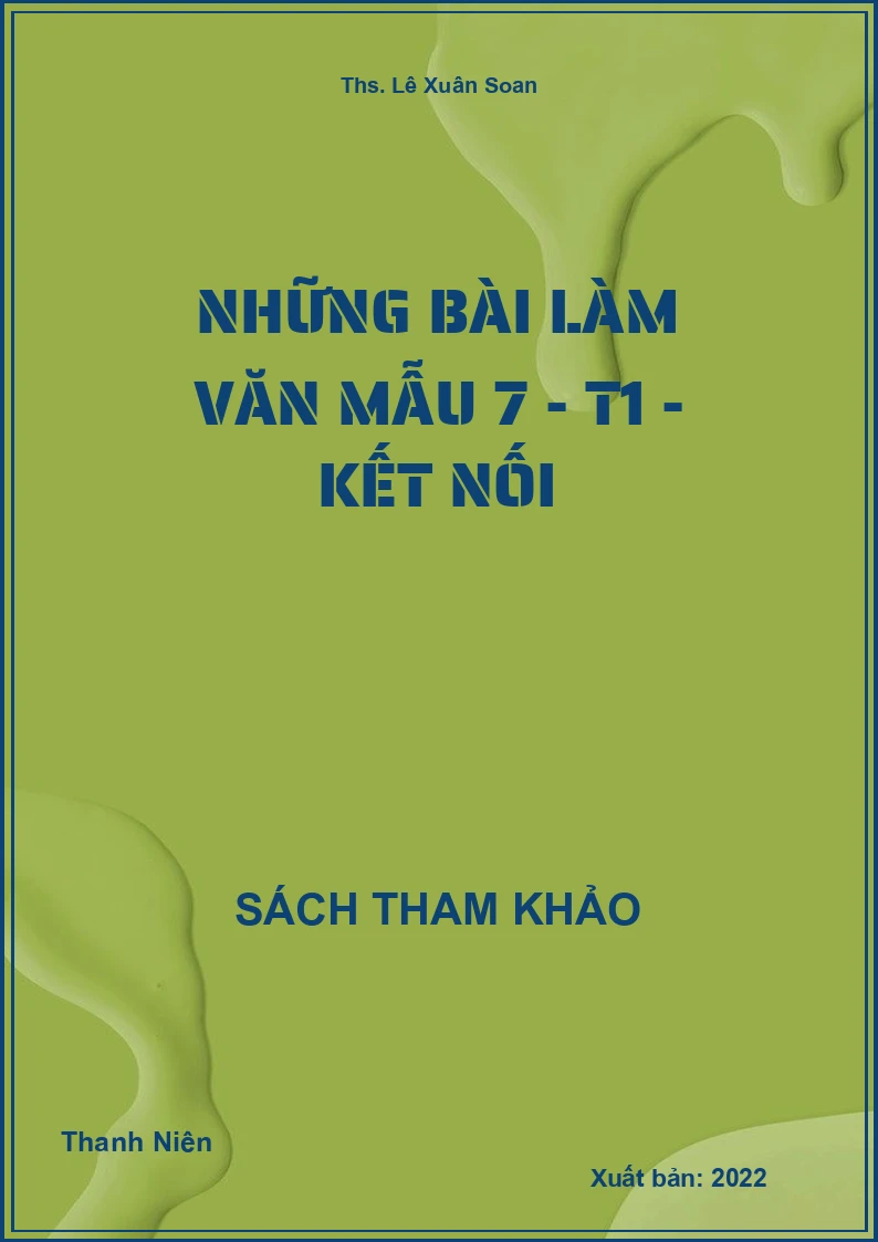 Những bài làm văn mẫu 7 - T1 - Kết nối