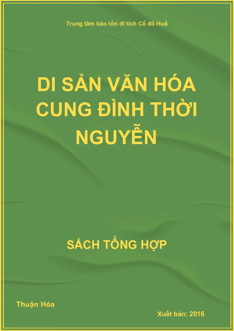 Di sản văn hóa cung đình thời Nguyễn