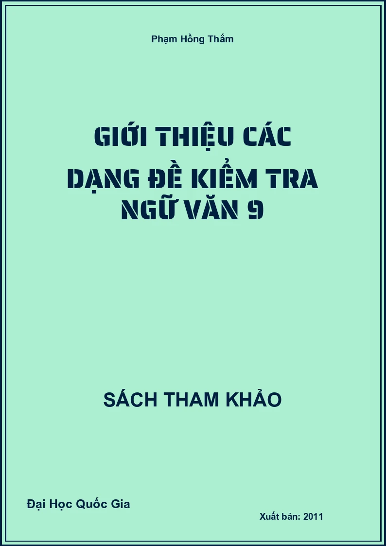 Giới thiệu các dạng đề kiểm tra Ngữ văn 9
