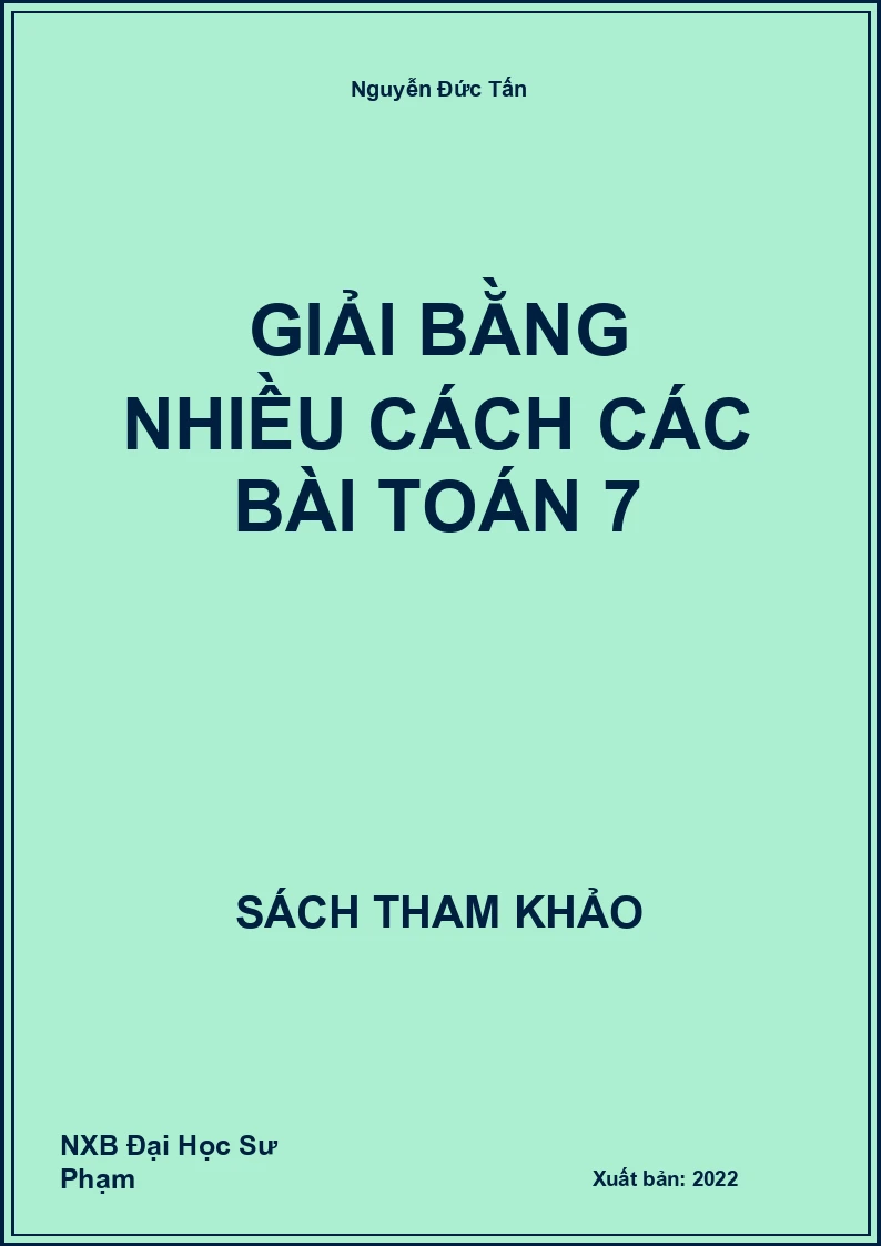 Giải bằng nhiều cách các bài Toán 7