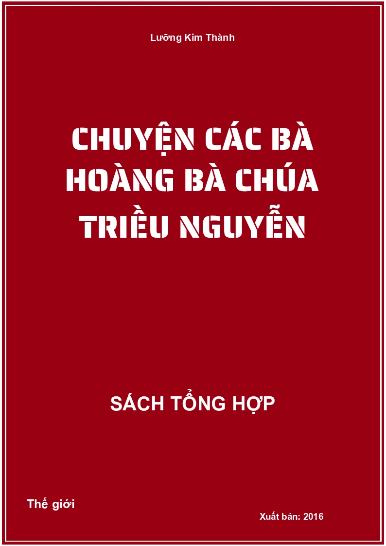 Chuyện các Bà Hoàng Bà Chúa triều Nguyễn