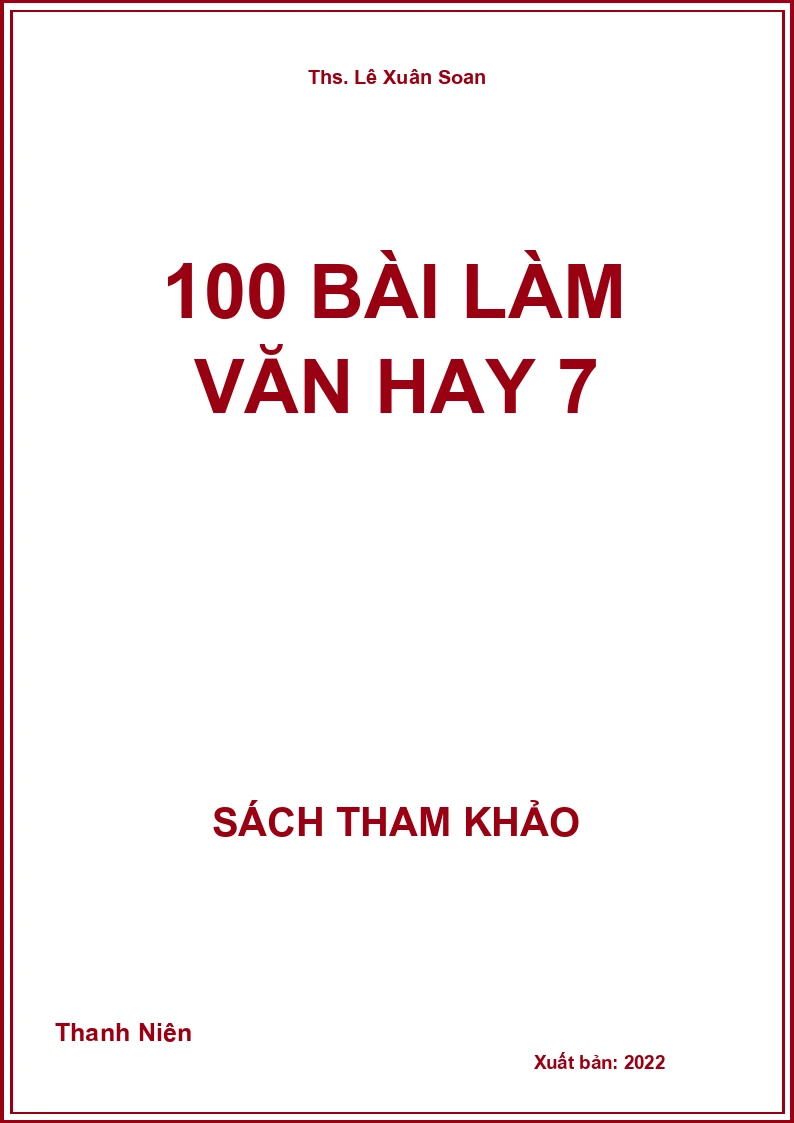 100 Bài làm văn hay 7