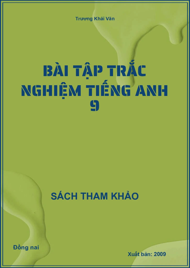 Bài tập trắc nghiệm Tiếng Anh 9