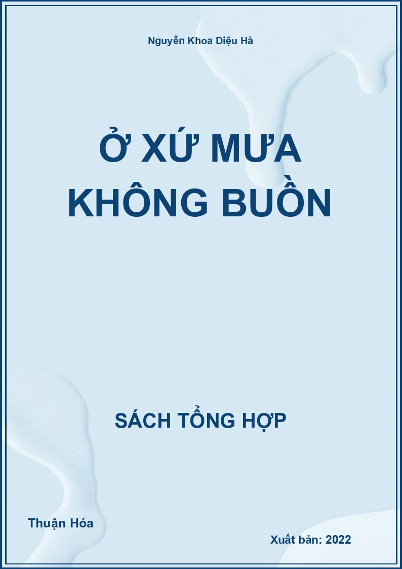 Ở xứ mưa không buồn