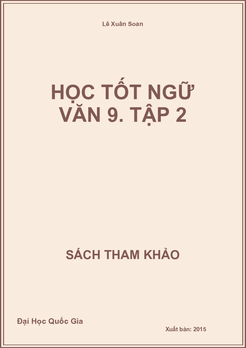 Học tốt Ngữ văn 9. Tập 2