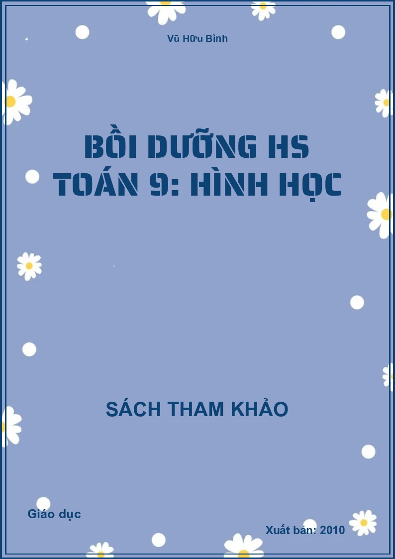 Bồi dưỡng HS Toán 9: Hình học